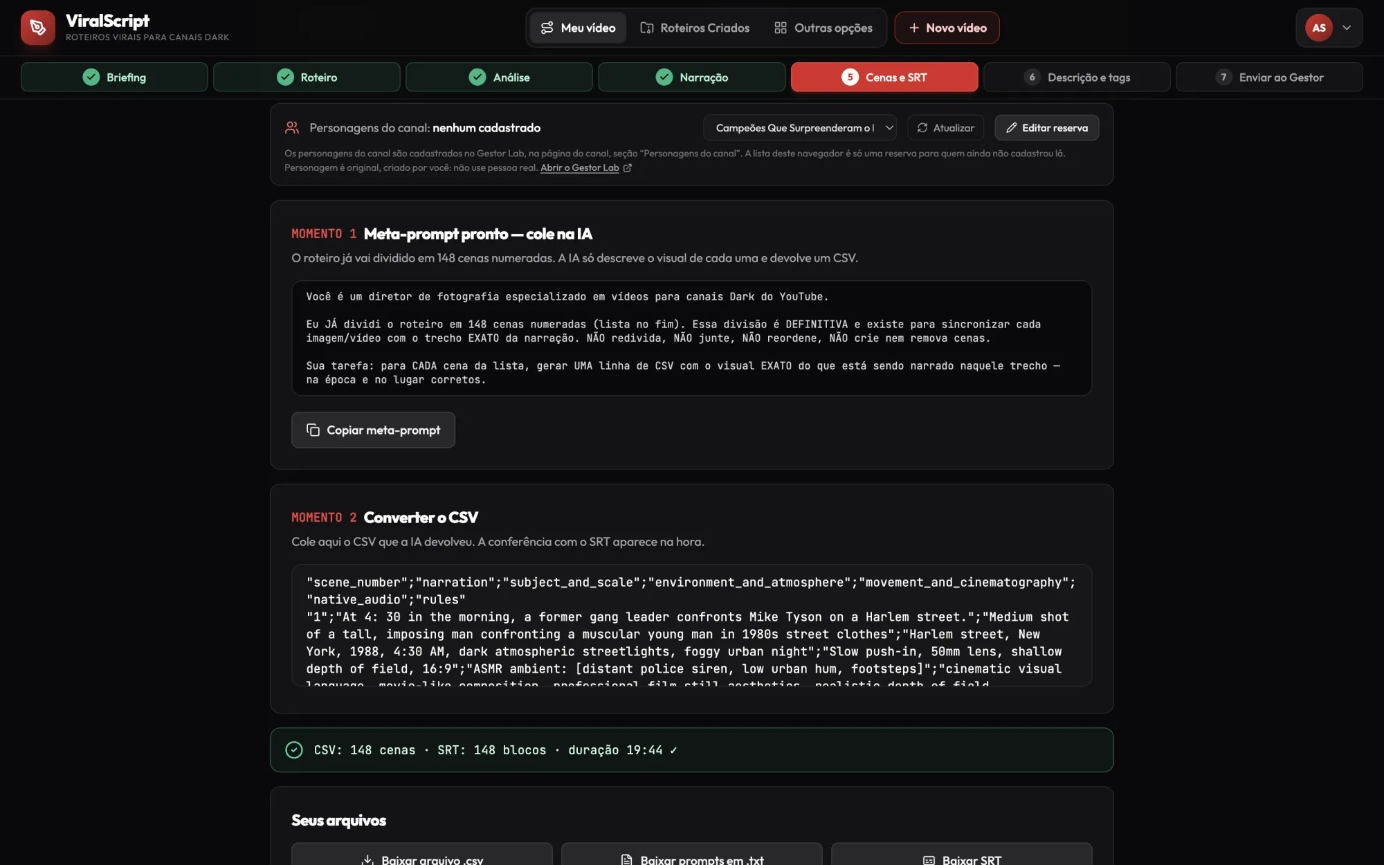 viralscript.omarcosdecastro.com.br — Copiar meta-prompt, Converter o CSV, Conferência na hora, Seus arquivos